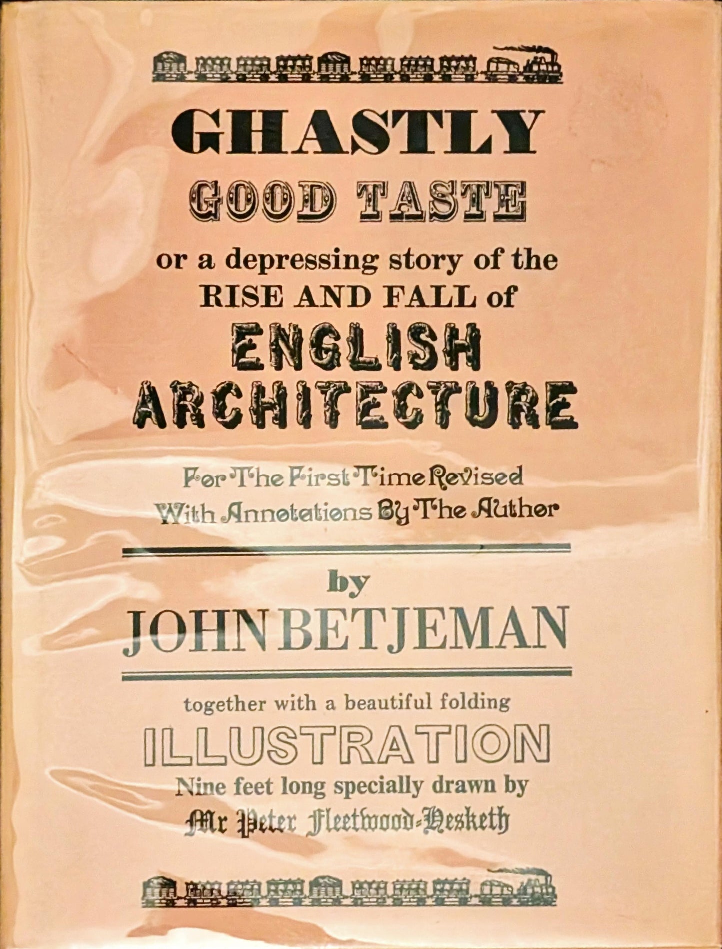 Ghastly Good Taste or a Depressing Story of the Rise and Fall of English Architecture by John Betjeman