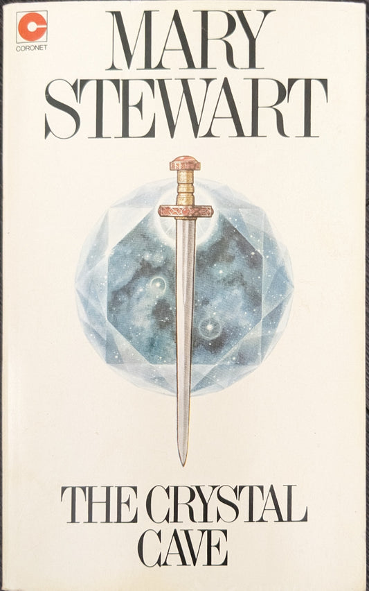 The Crystal Cave by Mary Stewart