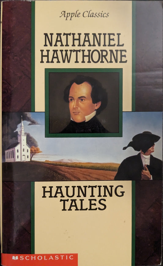 Haunting Tales by Nathaniel Hawthorne