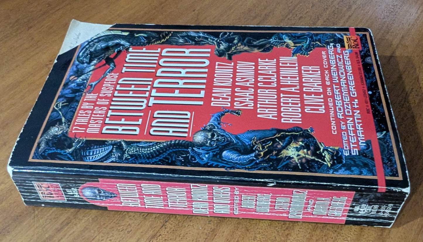 Between Time and Terror edited by Robert Weinberg, Stefan Dziemianowicz, and Martin H. Greenberg