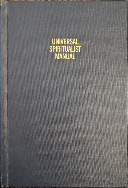 Universal Spiritualist Manual:  Revised Edition by Clifford Bias