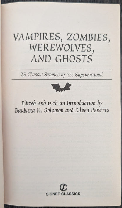 Vampires, Zombies, Werewolves, and Ghosts edited by Barbara H. Solomon and Eileen Panetta