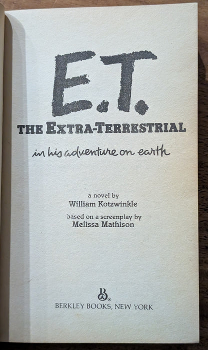 E.T: The Extraterrestrial by William Kotzwinkle