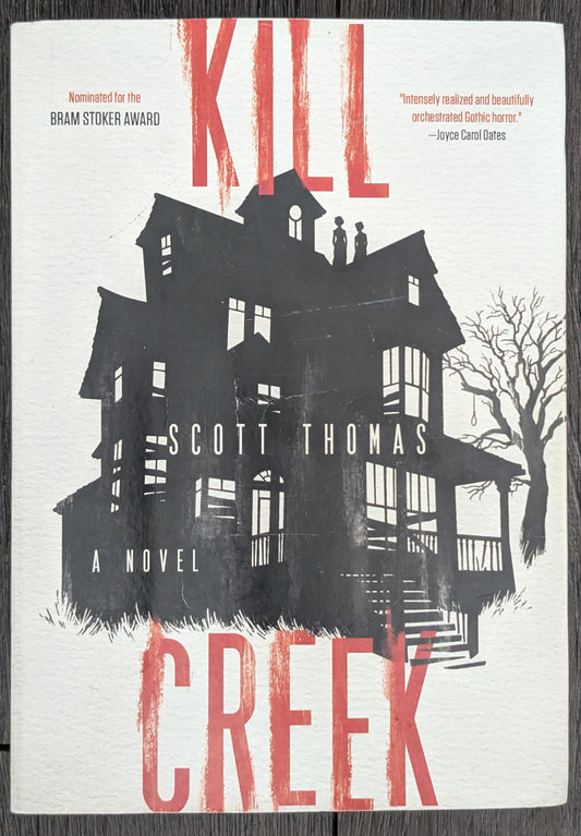 Kill Creek by Scott Thomas