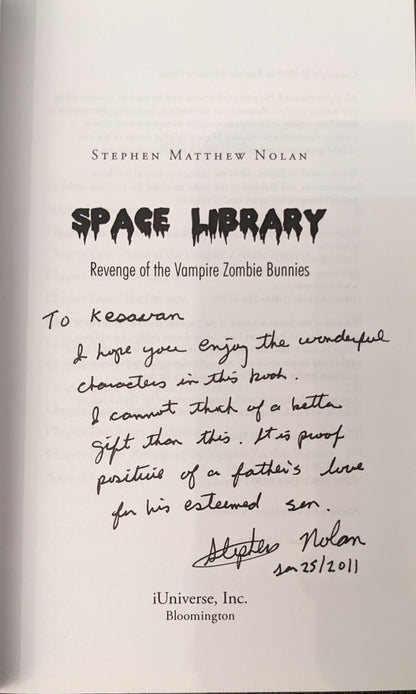 Space Library: Revenge of the Vampire Zombie Bunnies by Stephen Matthew Nolan (Signed)