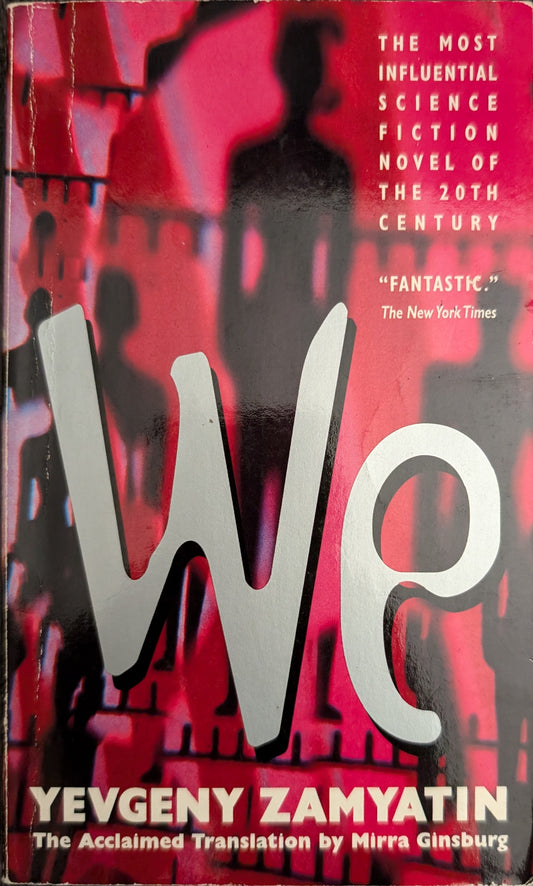 We by Yevgeny Zamyatin