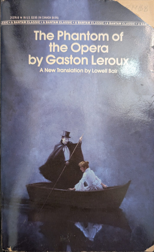 The Phantom of the Opera by Gaston Leroux