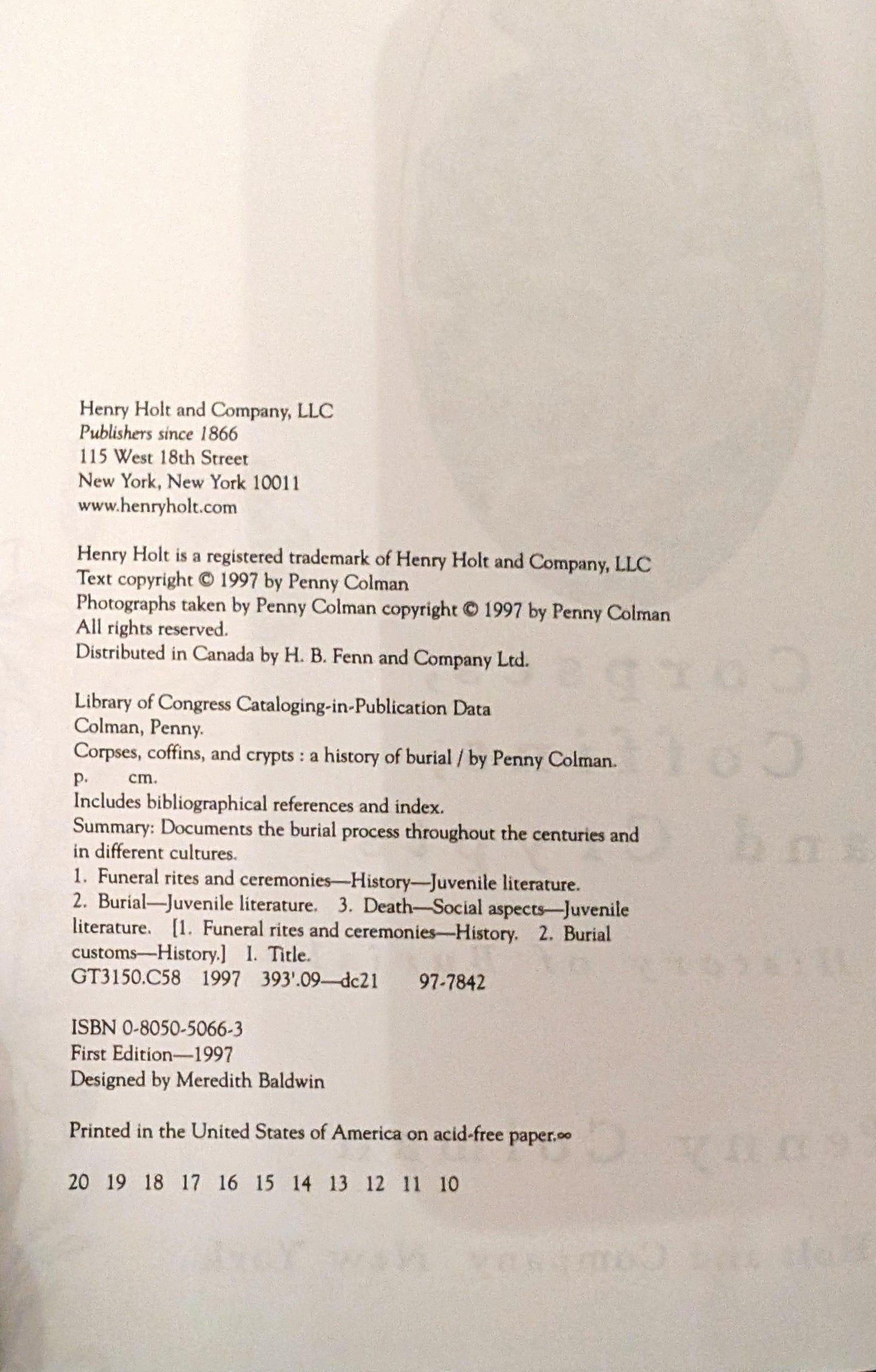 Corpses, Coffins and Crypts: A History of Burial by Penny Colman