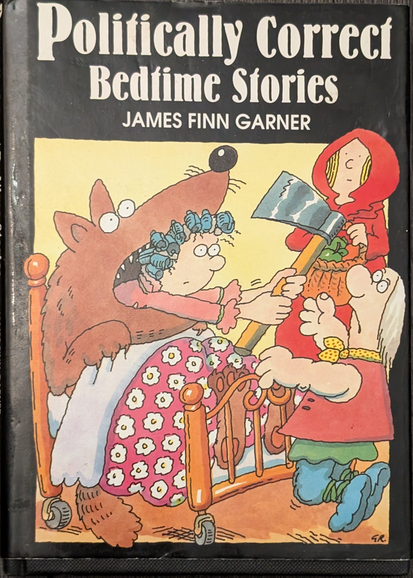 Politically Correct Bedtime Stories by James Finn Gardner