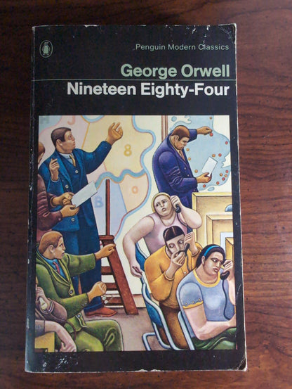 Nineteen Eighty-Four by George Orwell