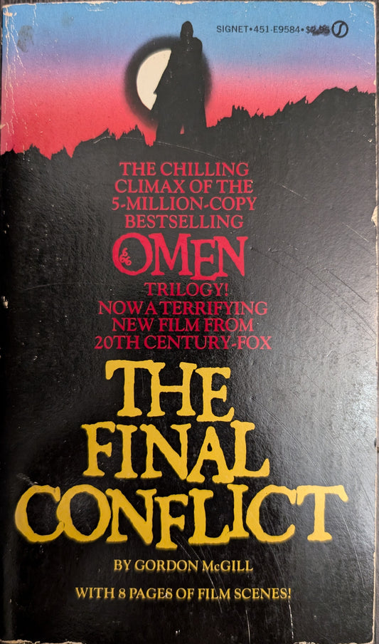 The Final Conflict by Gordon McGill