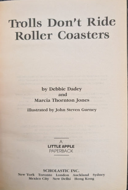 The Adventures of the Bailey School Kids: Trolls Don't Ride Roller Coasters by Debbie Dadey and Marcia Thorton Jones