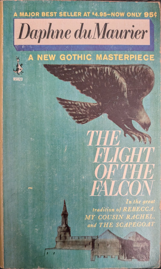 The Flight of the Falcon by Daphne du Maurier