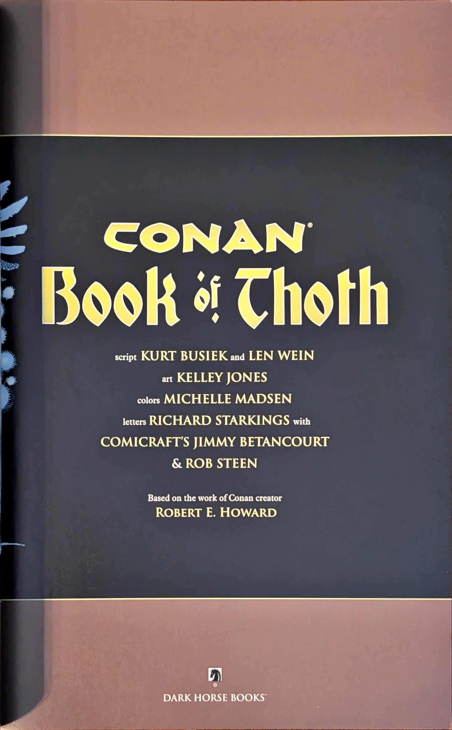 Conan: Book of Thoth by Kurt Busiek and Len Wein
