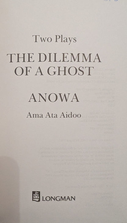 The Dilemma of a Ghost and Anowa: Two Plays by Ama Ata Aidoo