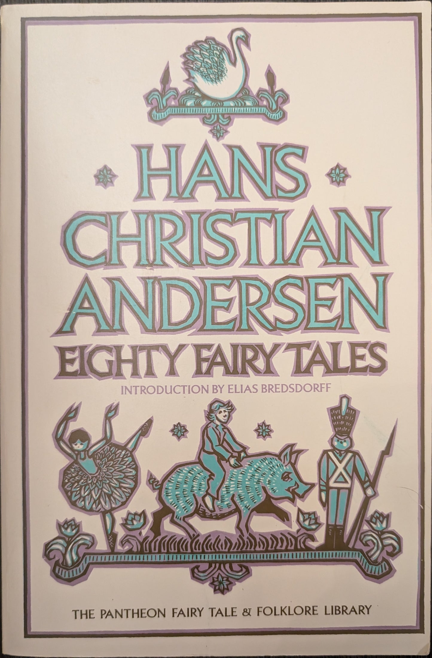 Eighty Fairy Tales by Hans Christian Andersen