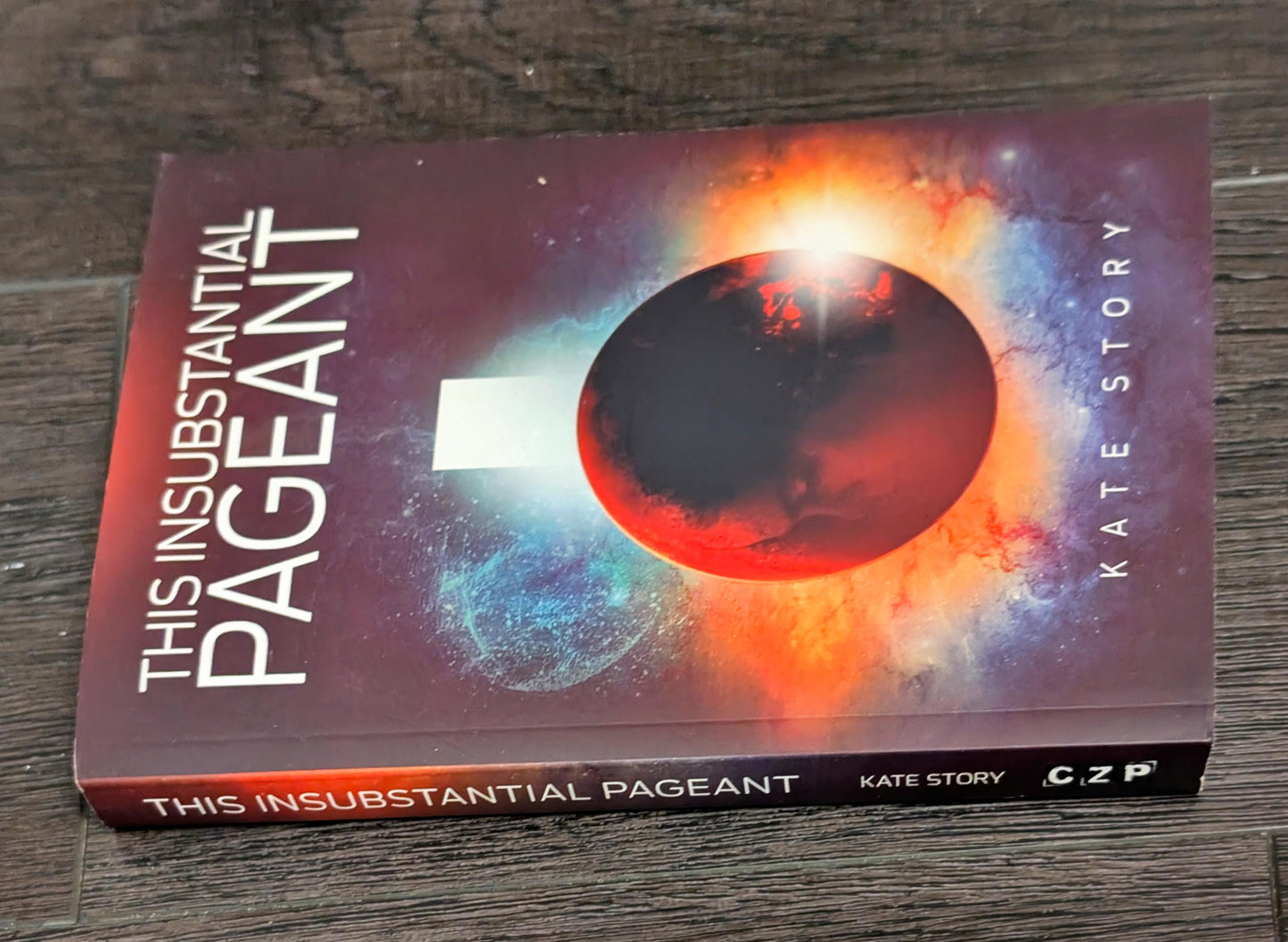 The Insubstantial Pageant by Kate Story (Signed)