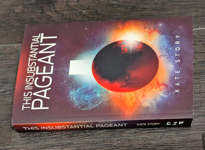 The Insubstantial Pageant by Kate Story (Signed)