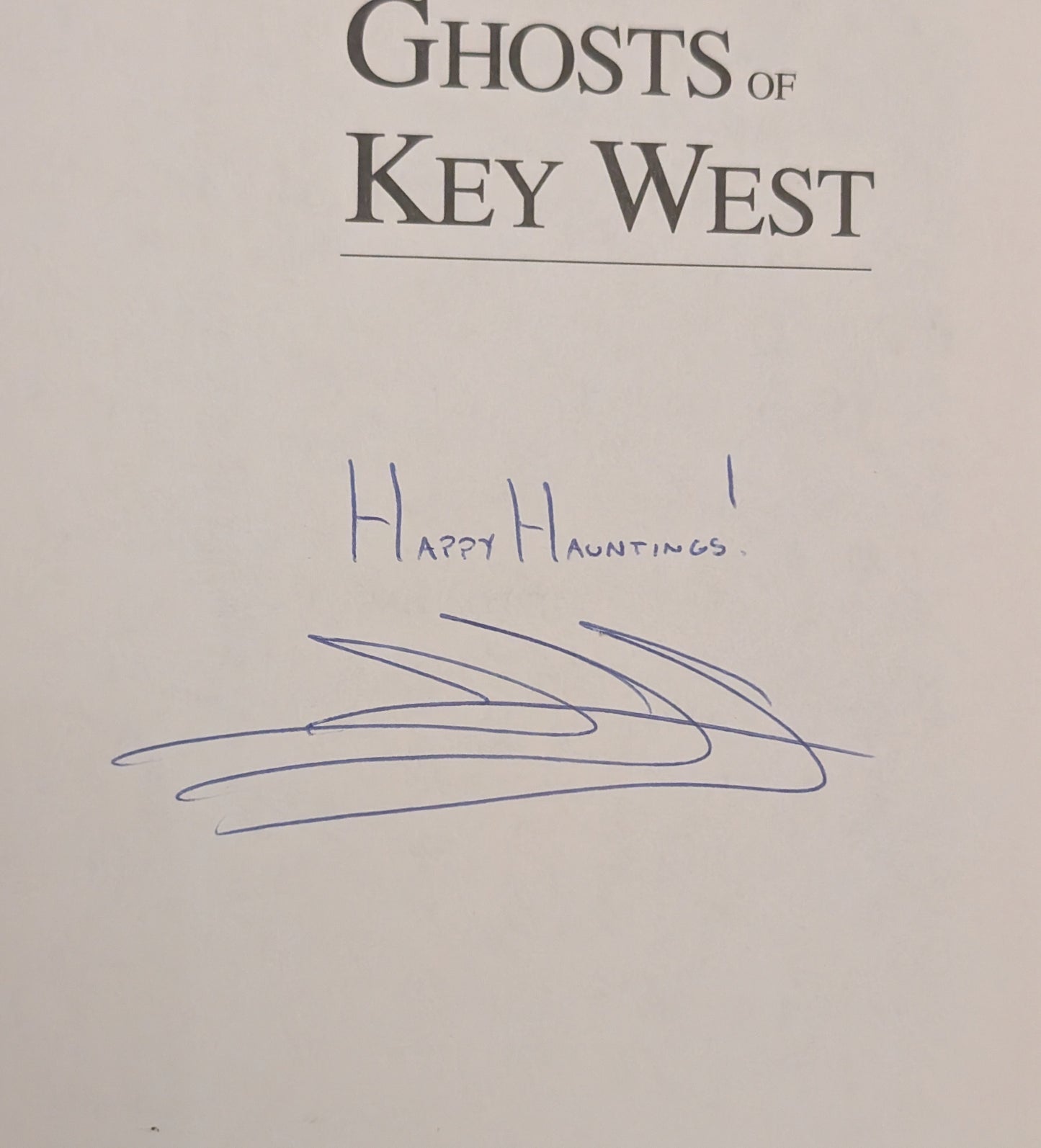 Ghosts of Key West by David L.Sloan (Signed)